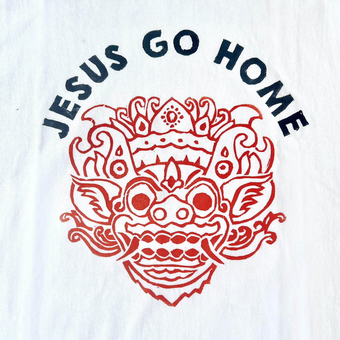 Jesus Go home